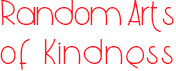 Random Arts of Kindness